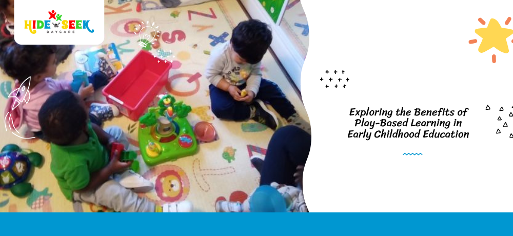 Exploring the Benefits of Play-Based Learning in Early Childhood Education