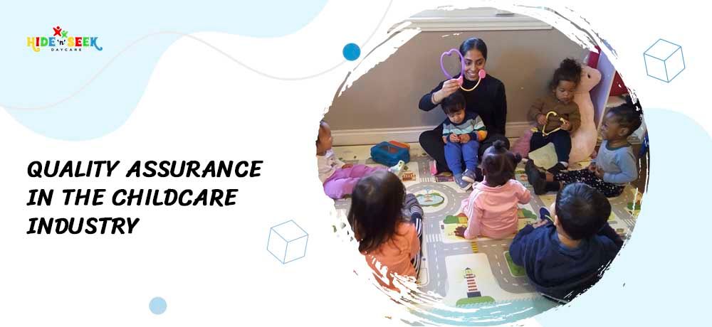 Quality Assurance In The Childcare Industry
